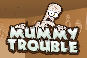Mummy Trouble